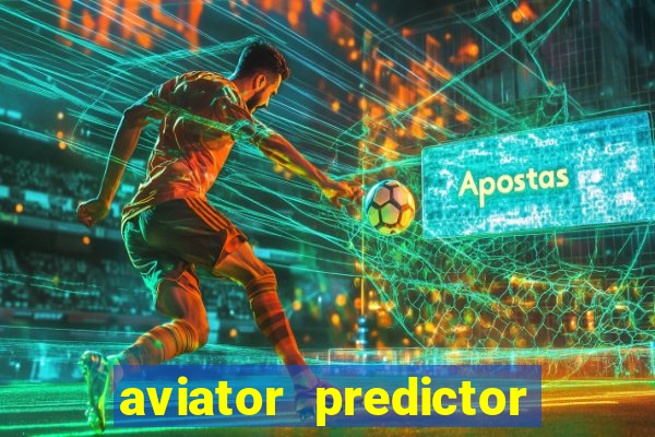 aviator predictor v4.0 activation code